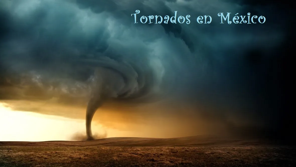 Tornados en México