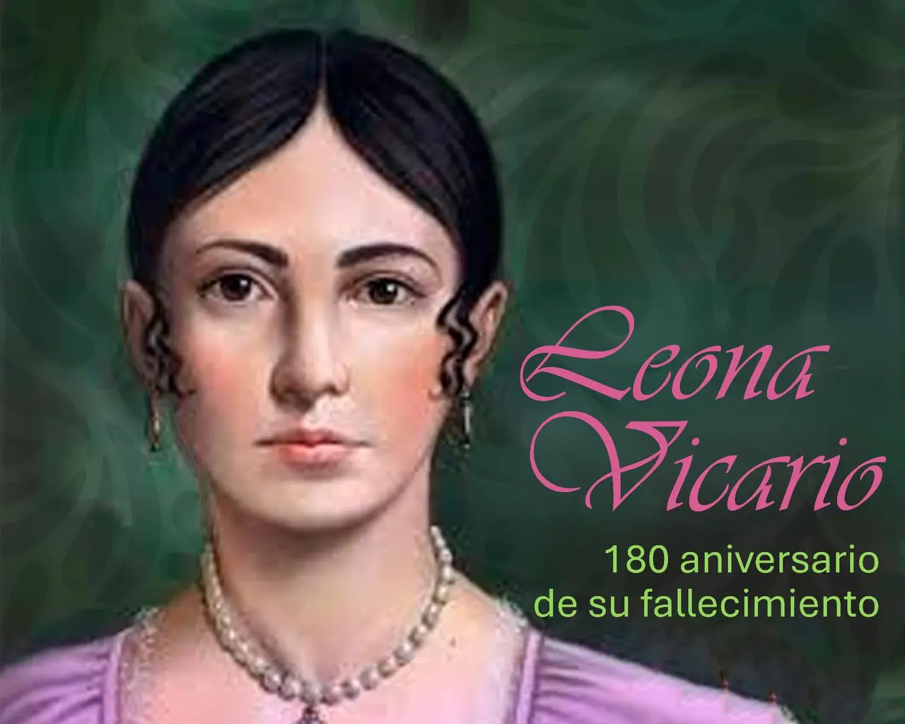 180 aniversario de la muerte de Leona Vicario