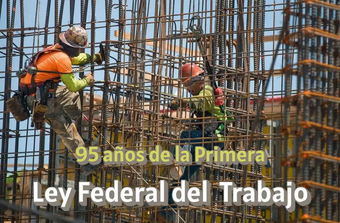 95 años de la expedición de la Primera Ley del Trabajo