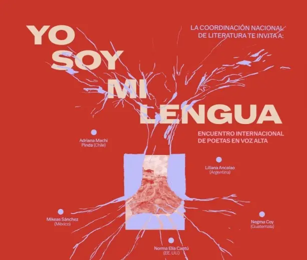 Yo soy mi lengua. Encuentro Internacional de Poetas en Voz Alta